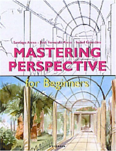 Mastering Perspective for Beginners (Fine Arts for Beginners),Used