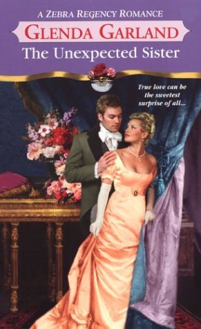 The Unexpected Sister (Zebra Regency Romance),Used