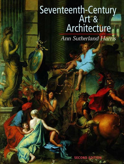SeventeenthCentury Art and Architecture, 2nd Edition,Used