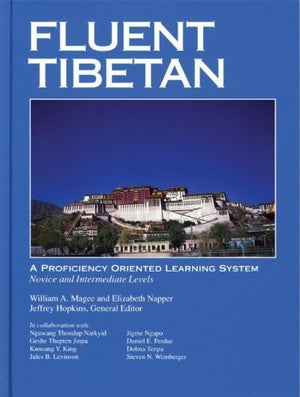 Fluent Tibetan: A Proficiency Oriented Learning System(Novice & Intermediate Levels) [Hardcover + MP3 CDs],Used