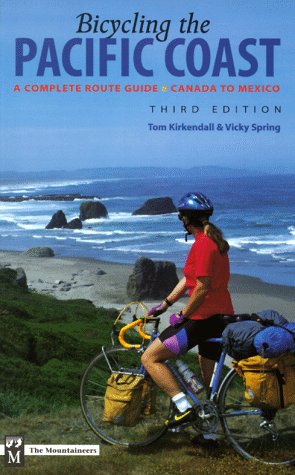 Bicycling the Pacific Coast : A Complete Route Guide Canada to Mexico,Used