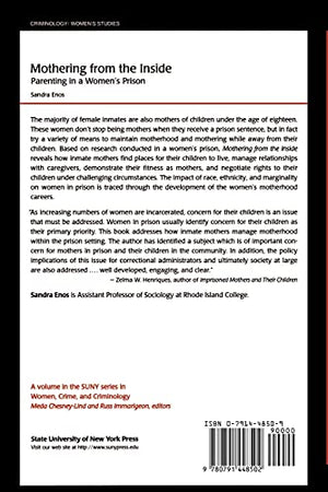Mothering from the Inside: Parenting in a Women's Prison (Suny Series in Women, Crime, and Criminology),Used