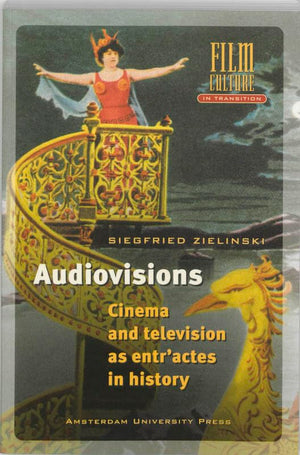 Audiovisions: Cinema and Television as Entr'actes in History (Film Culture in Transition),Used