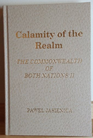 Calamity of the Realm: The Commonwealth of Both Nations II,Used