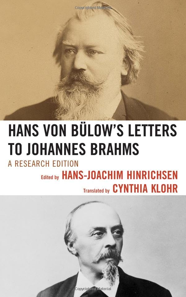 Hans Von Blow'S Letters To Johannes Brahms: A Research Edition,Used