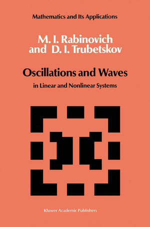 Oscillations and Waves: in Linear and Nonlinear Systems (Mathematics and its Applications, 50),Used