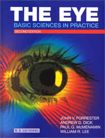 The Eye: Basic Sciences in Practice,Used