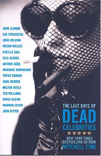 The Last Days of Dead Celebrities,Used
