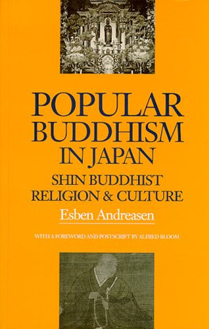 Popular Buddhism in Japan: Shin Buddhist Religion & Culture (Latitude 20 Books),Used