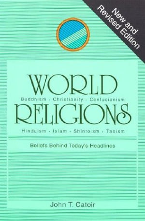 World Religions: Beliefs Behind Today's Headlines,Used