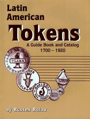 Latin American Tokens Catalog and Guide Book,Used