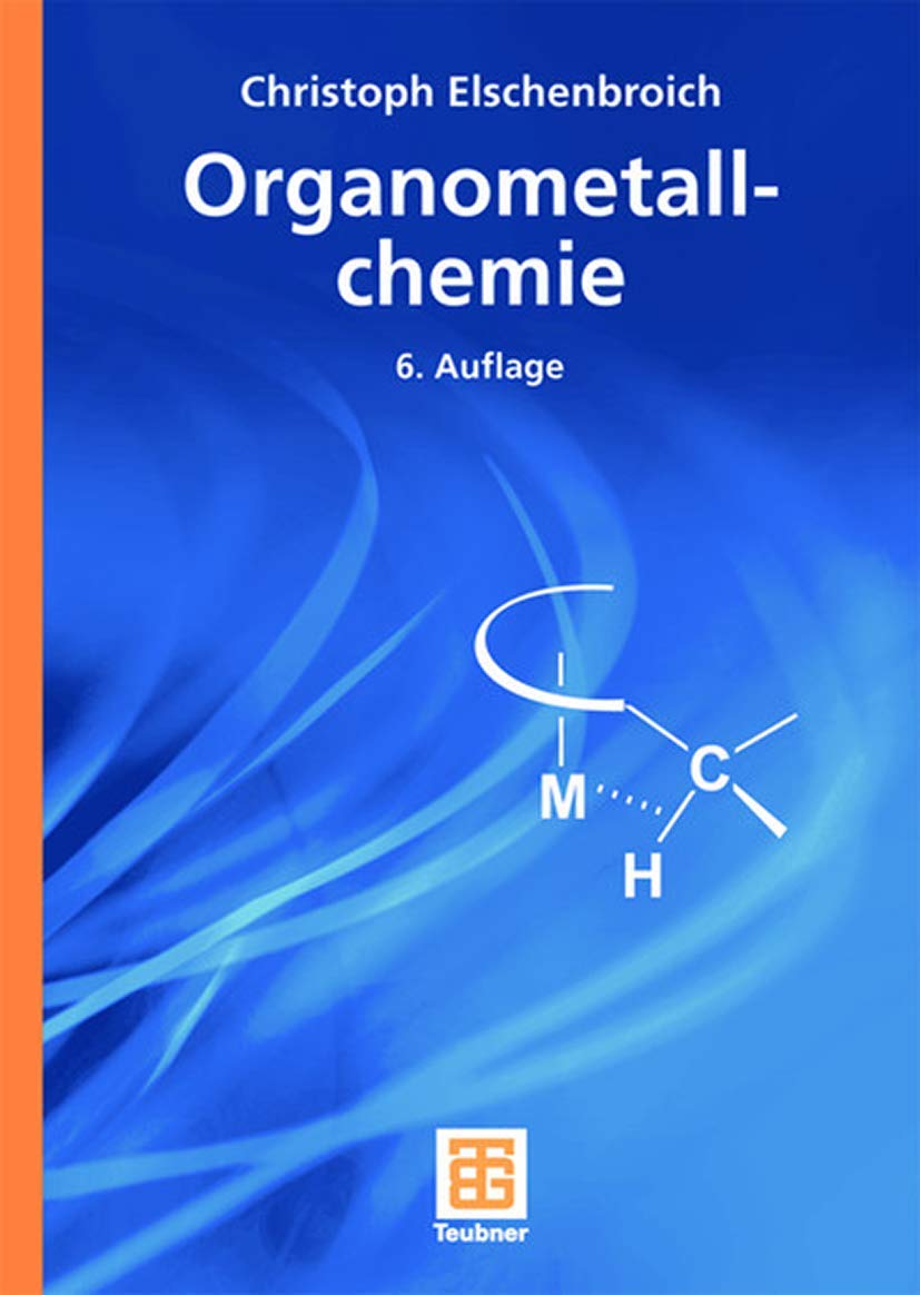 Organometallchemie (Teubner Studienbcher Chemie) (German Edition),Used