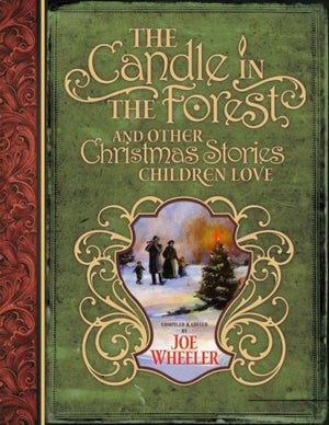 The Candle In The Forest: And Other Christmas Stories Children Love,New