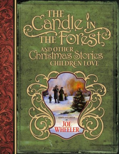 The Candle In The Forest: And Other Christmas Stories Children Love,New