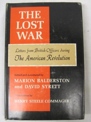 The Lost war: Letters from British officers during the American Revolution,Used