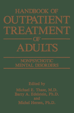 Handbook of Outpatient Treatment of Adults: Nonpsychotic Mental Disorders,Used