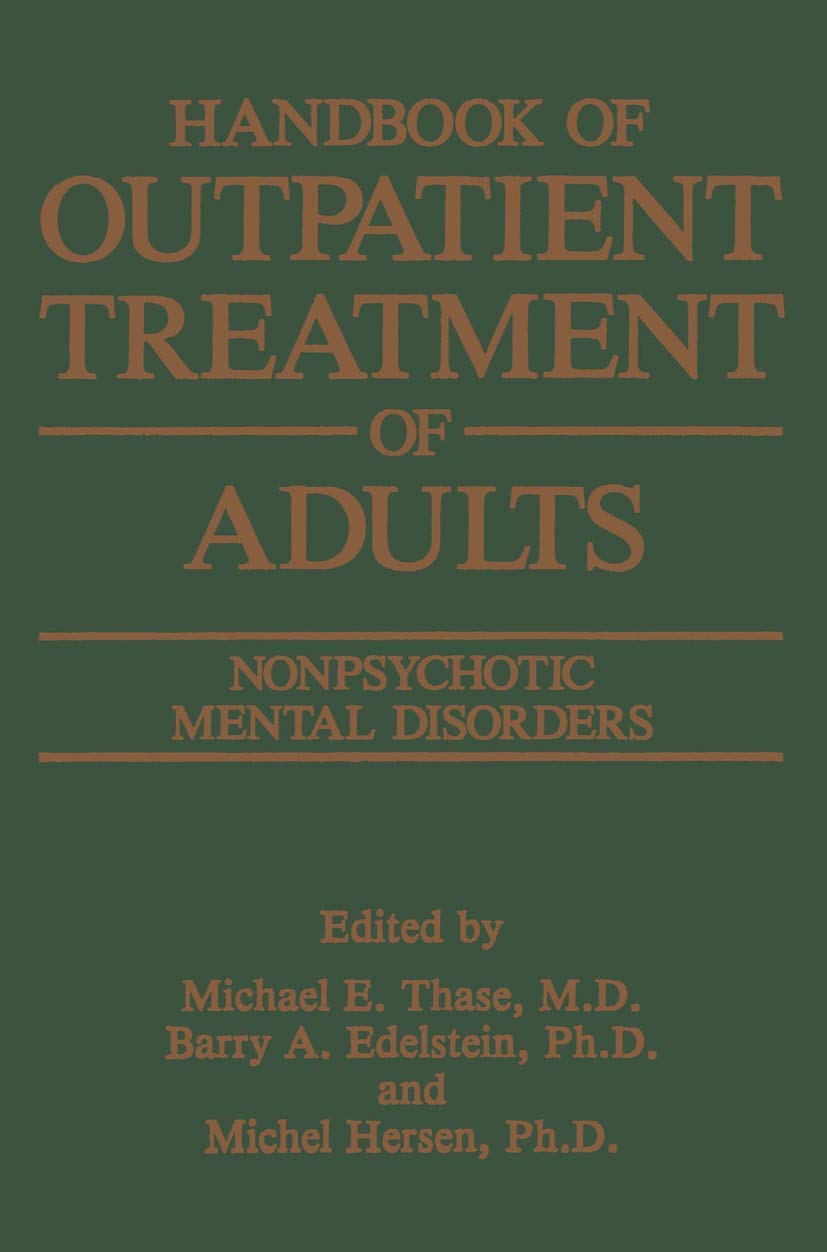 Handbook of Outpatient Treatment of Adults: Nonpsychotic Mental Disorders,Used