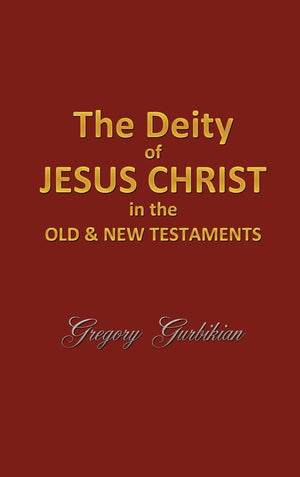 The Deity Of Jesus Christ In The Old And New Testament,Used