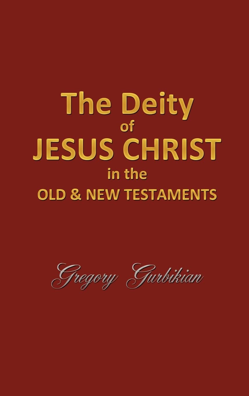 The Deity Of Jesus Christ In The Old And New Testament,Used