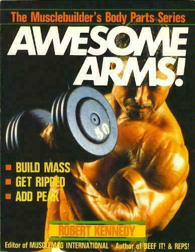 Awesome Arms (Musclebuilder'S Body Part'S Series),Used