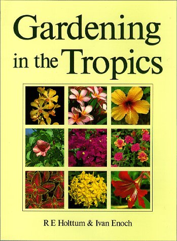 Gardening In The Tropics,New