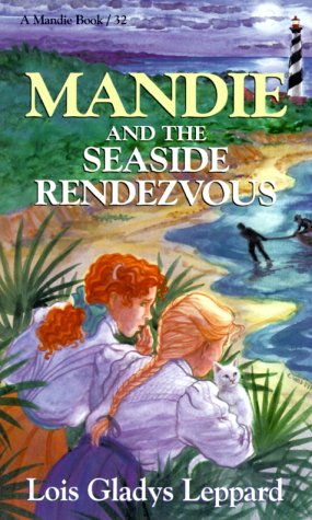 Mandie and the Seaside Rendezvous,Used