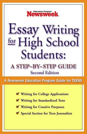 Essay Writing for High School Students: A StepbyStep Guide,Used