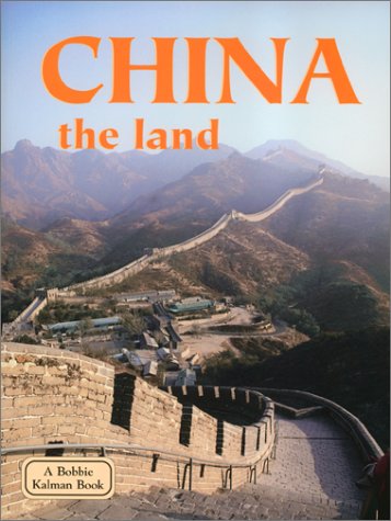 China the Land: The Land (Lands, Peoples, and Cultures),Used