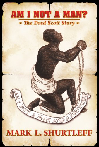 Am I Not a Man?: The Dred Scott Story,Used