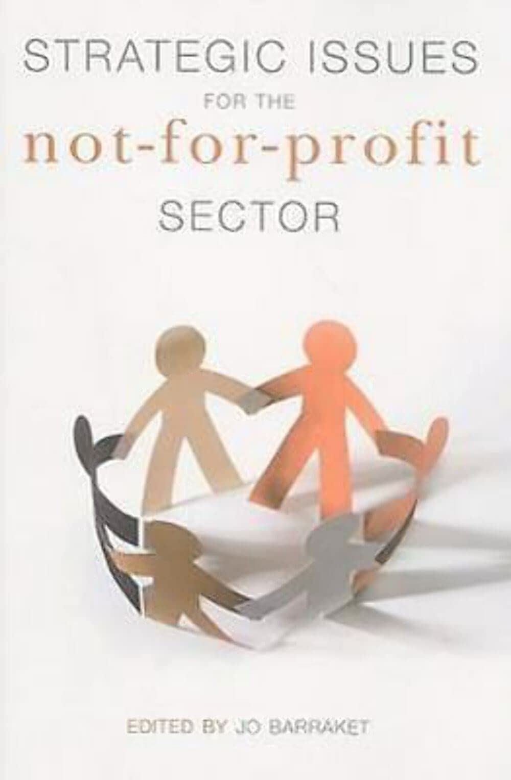 Strategic Issues For The Notforprofit Sector,Used