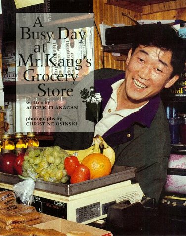 A Busy Day at Mr. Kang's Grocery Store (Our Neighborhood),Used