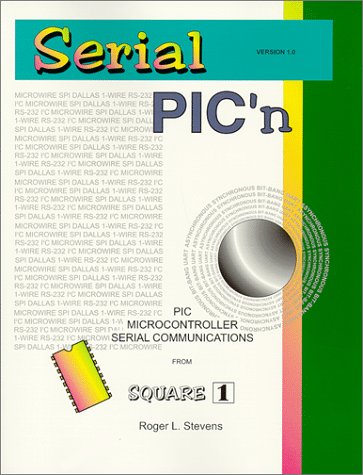 Serial PIC'n : PIC Microcontroller Serial Communications,Used