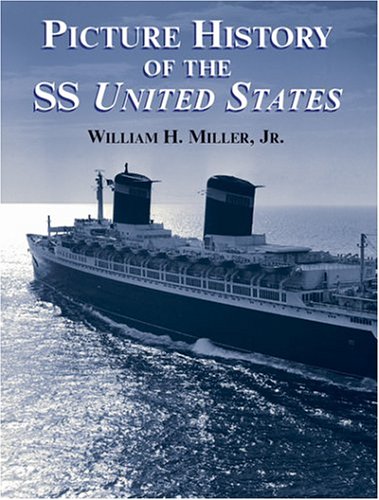 Picture History of the SS United States (Dover Maritime),Used