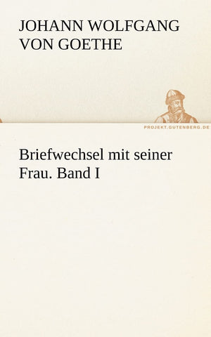 Briefwechsel Mit Seiner Frau. Band I (German Edition),Used