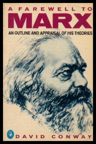 Farewell to Marx: An Outline and Appraisal of His Theories,Used