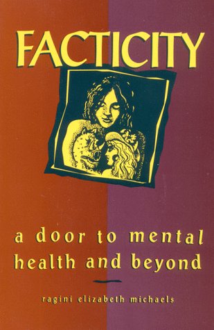 Facticity: A Door to Mental Health and Beyond,Used