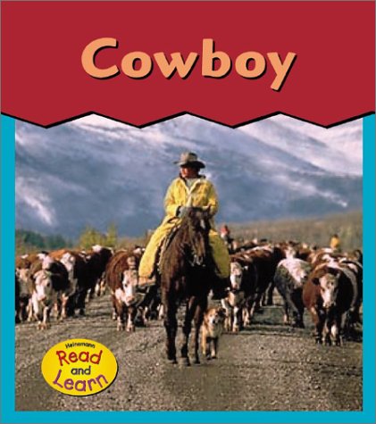 Cowboy (Heinemann Read & Learn),Used