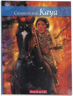 Changes For Kaya: A Story Of Courage (American Girl Collection)