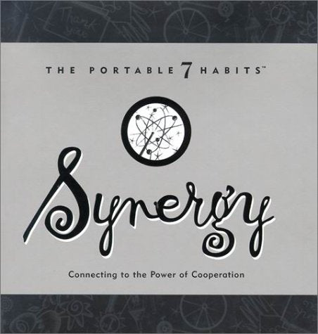 Synergy: Connecting to the Power of Cooperation (The Portable 7 Habits),Used