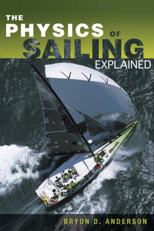 The Physics of Sailing Explained,Used