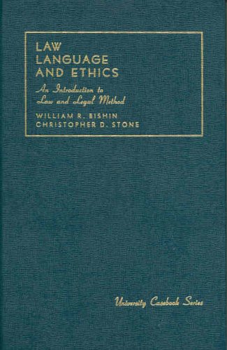 Law, Language and Ethics (University Casebook Series),Used