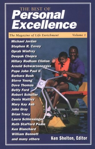 The Best of Personal Excellence: The Magazine of Life Enrichment,Used
