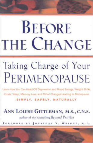 Before the Change: Taking Charge of Your Perimenopause,Used