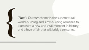 Time's Convert: A Novel,New