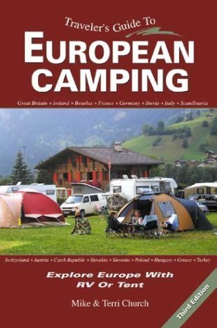 Traveler's Guide to European Camping: Explore Europe with RV or Tent (Traveler's Guide series),Used