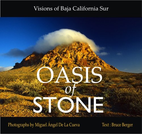 Oasis of Stone: Visions of Baja California Sur,Used