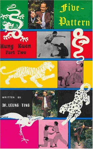 Fivepattern Hung Kuen (Part Two)
