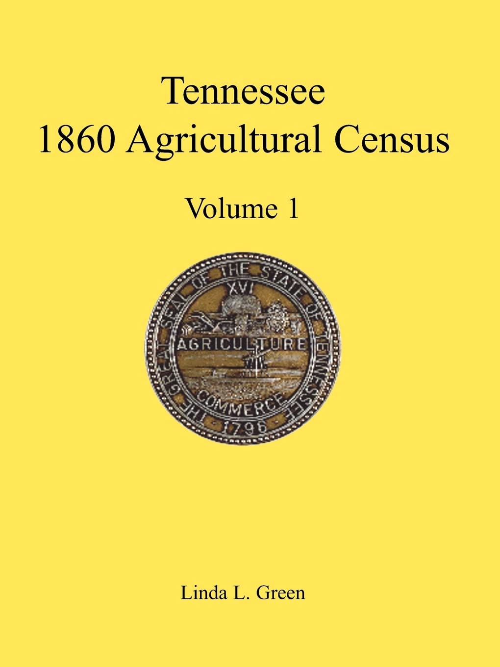 Tennessee 1860 Agricultural Census, Volume 1,Used