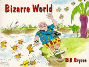 Bizarre World,Used
