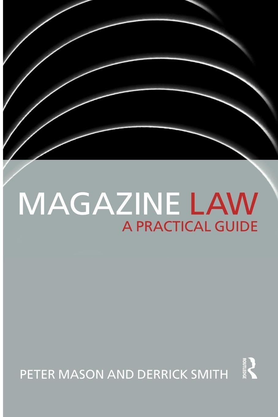 Magazine Law: A Practical Guide (Blueprint),Used